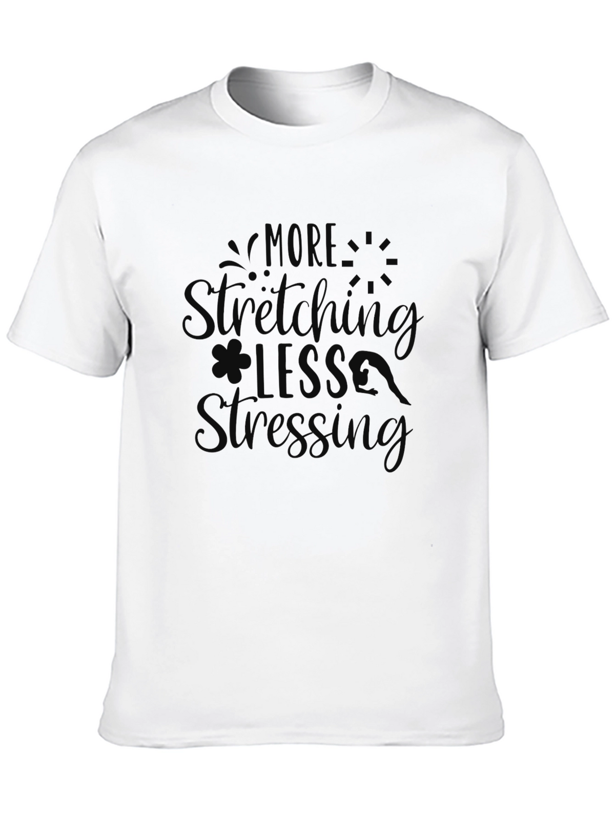 More Stretching Less Stressing Black Graphic Tee
