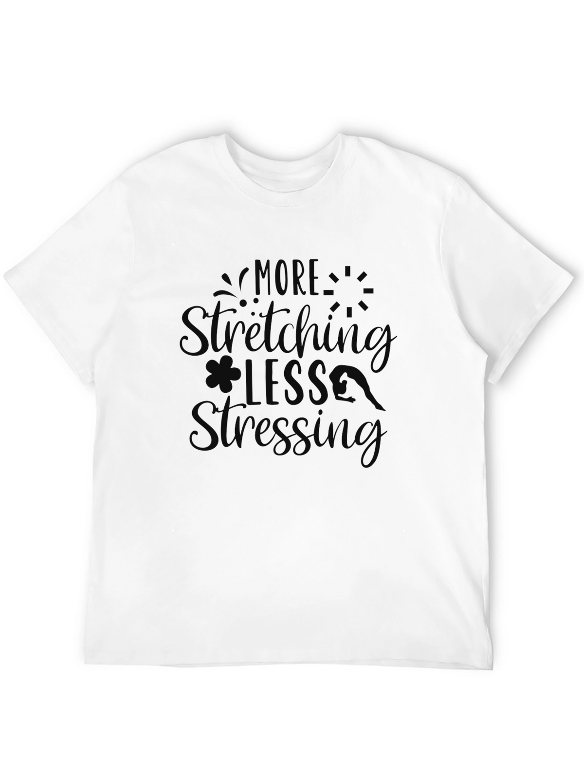 More Stretching Less Stressing Black Graphic Tee