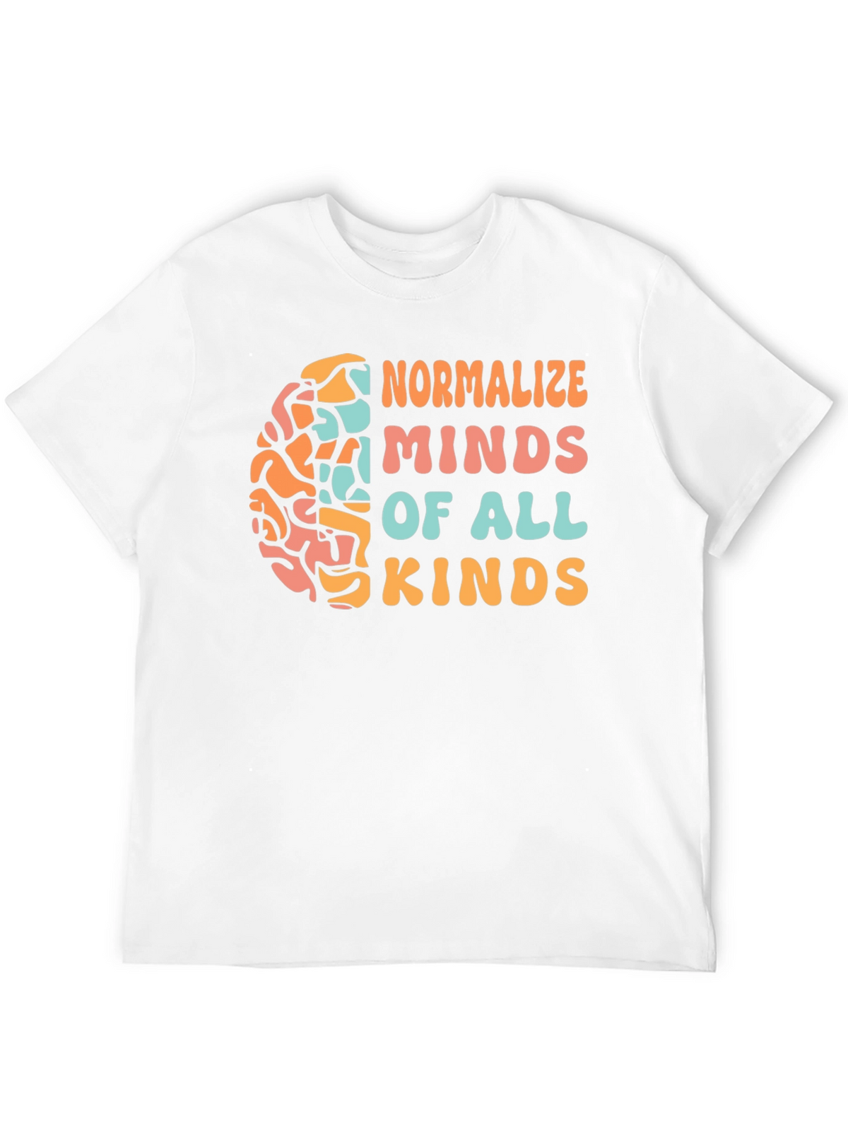 Normalize Minds All Kinds Graphic Tee