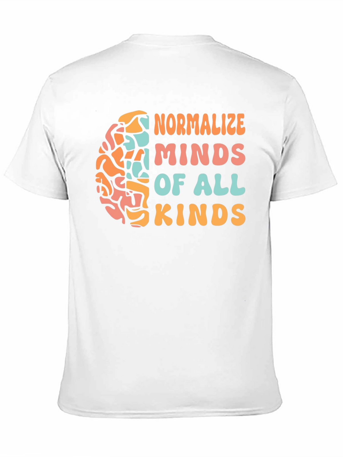Normalize Minds All Kinds Graphic Tee