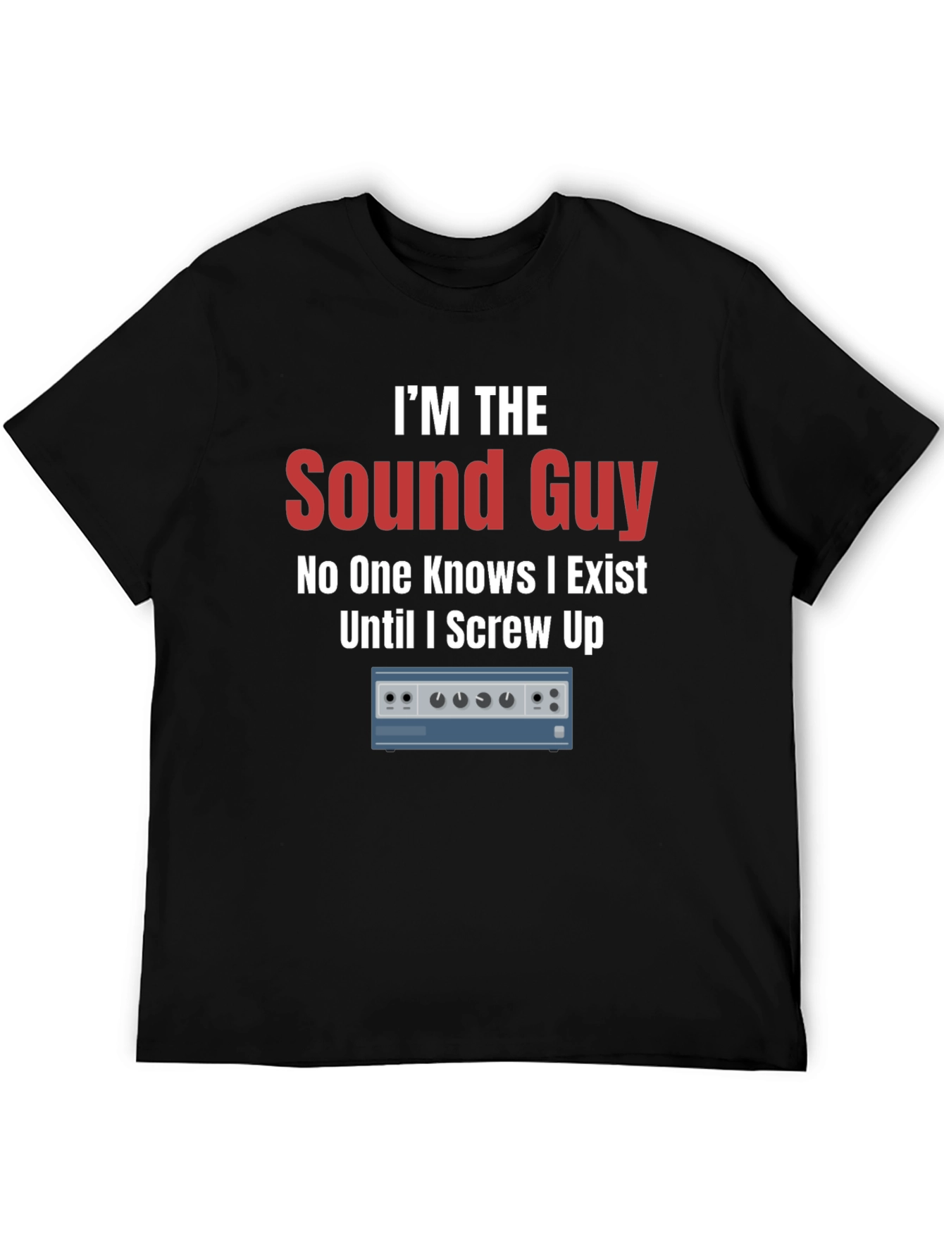 Sound Guy T-Shirt - Audio Engineer Tee