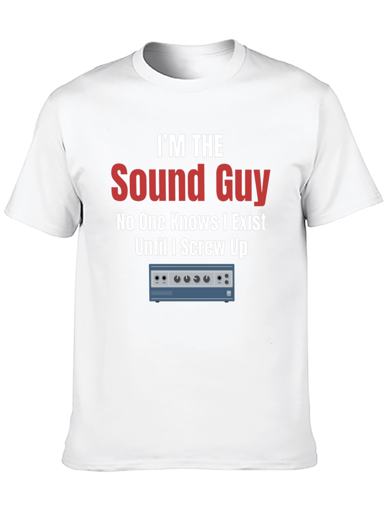 Sound Guy T-Shirt - Audio Engineer Tee