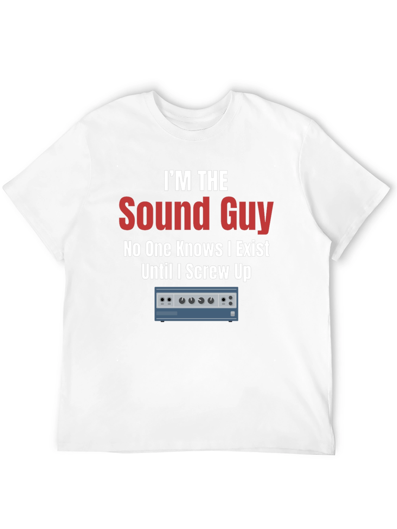 Sound Guy T-Shirt - Audio Engineer Tee