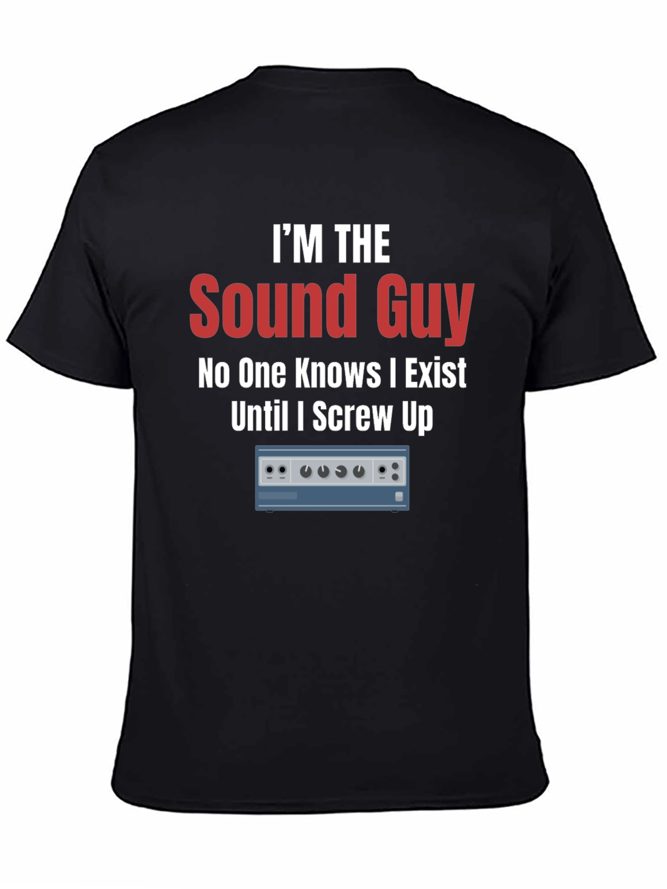 Sound Guy T-Shirt - Audio Engineer Tee