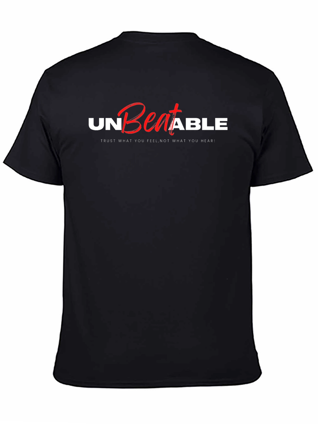 Unbeatable Graphic T-Shirt - Trust Your Feelings