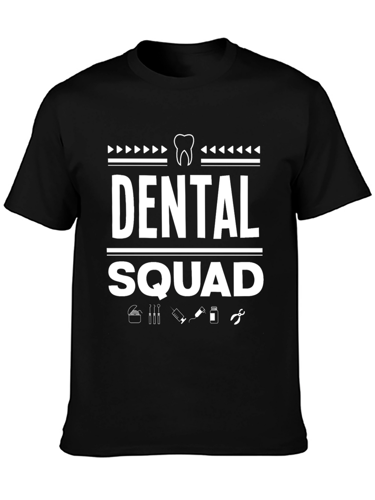 Dental Squad T-Shirt - Dentist Appreciation Tee