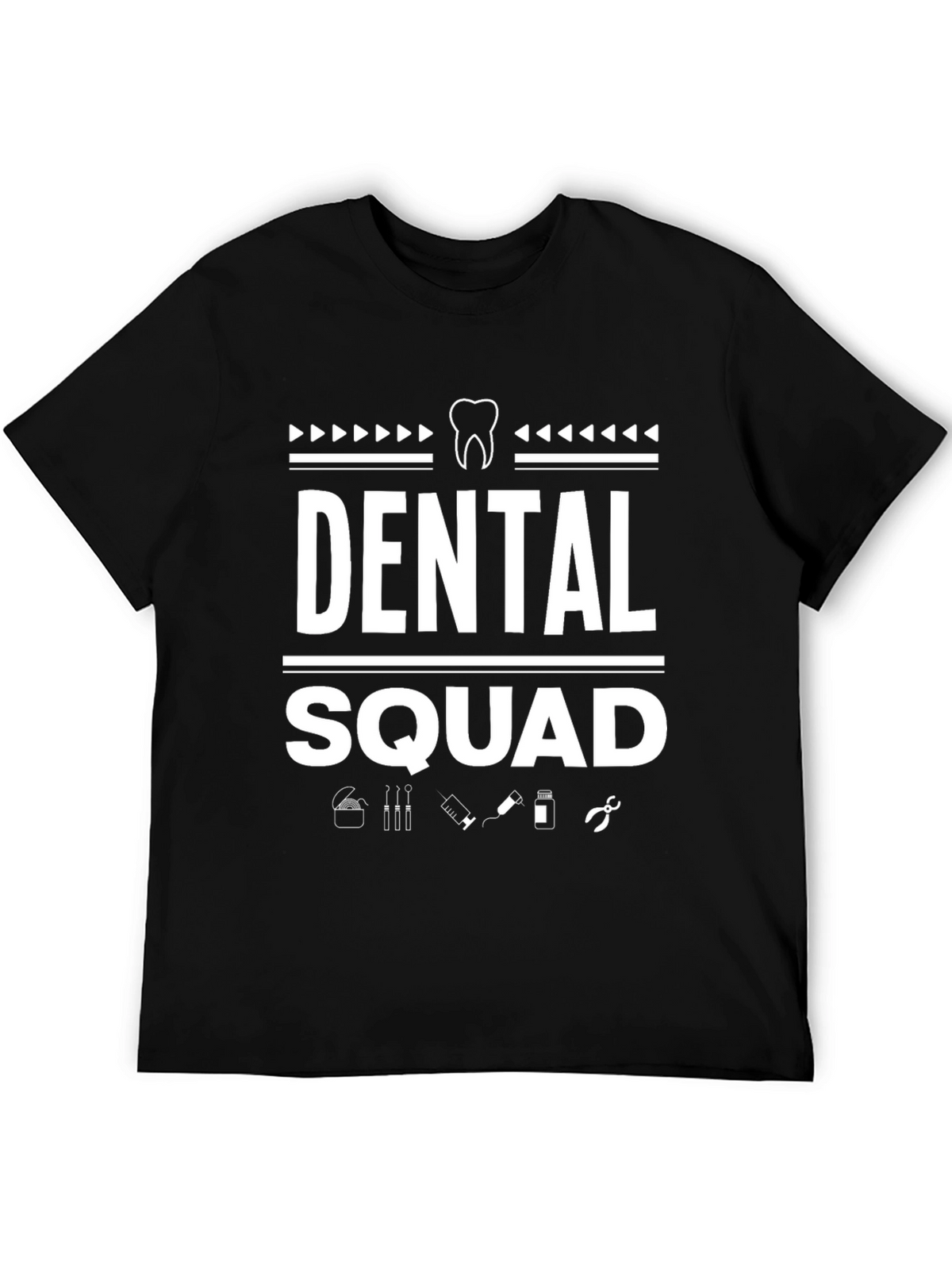 Dental Squad T-Shirt - Dentist Appreciation Tee