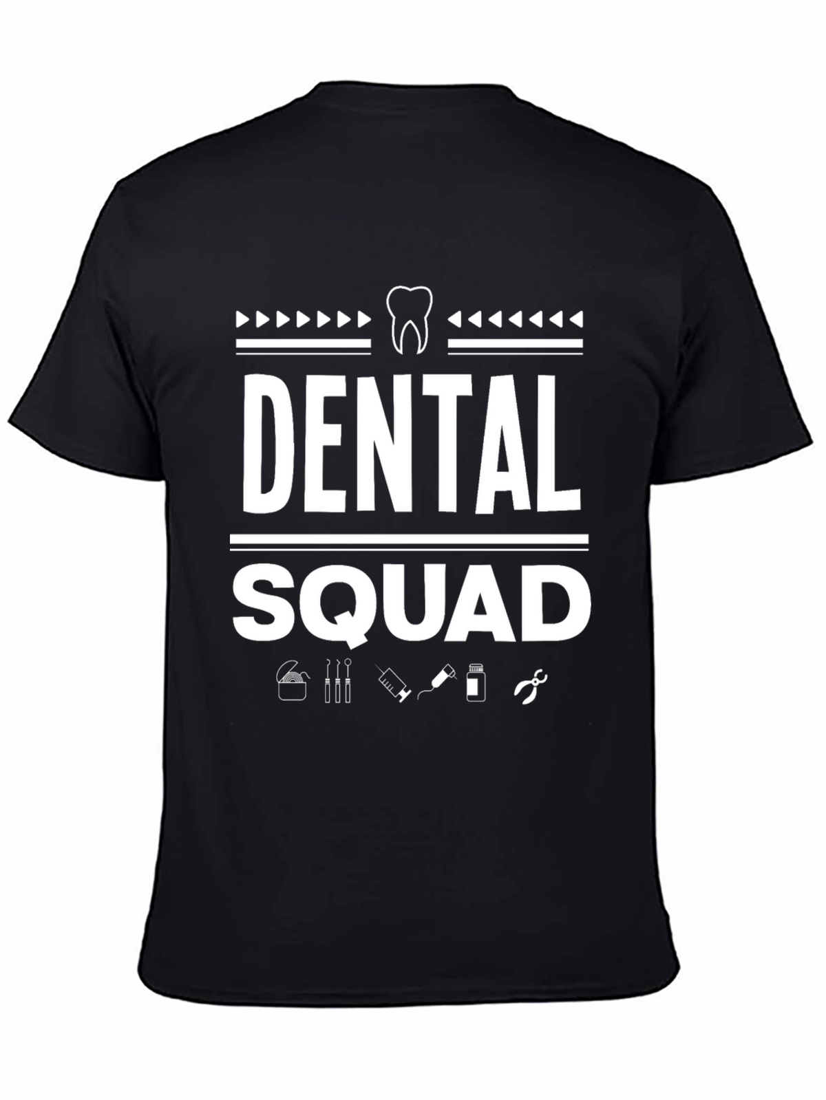 Dental Squad T-Shirt - Dentist Appreciation Tee