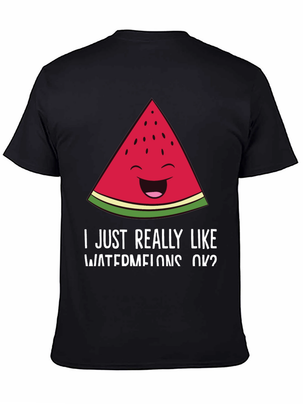 Funny Watermelon T-Shirt - I Like Watermelons OK?