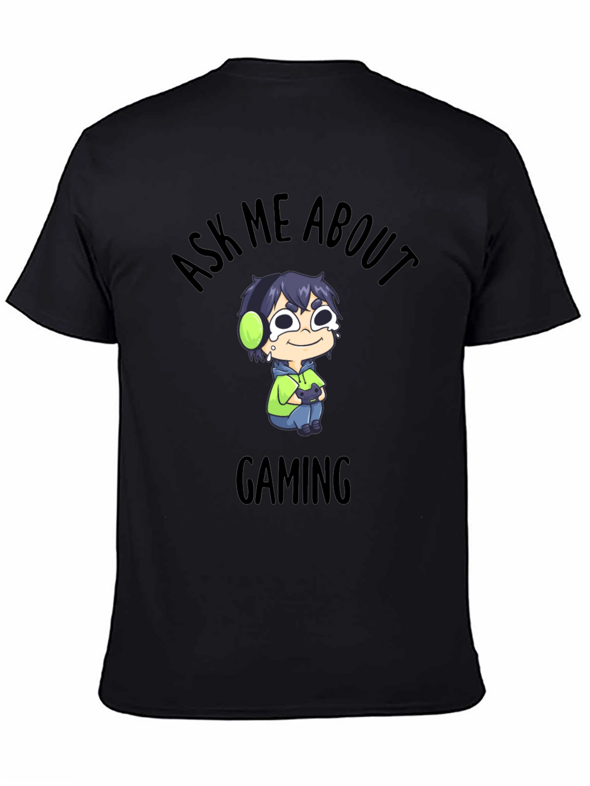 Ask Me About Gaming Black T-Shirt
