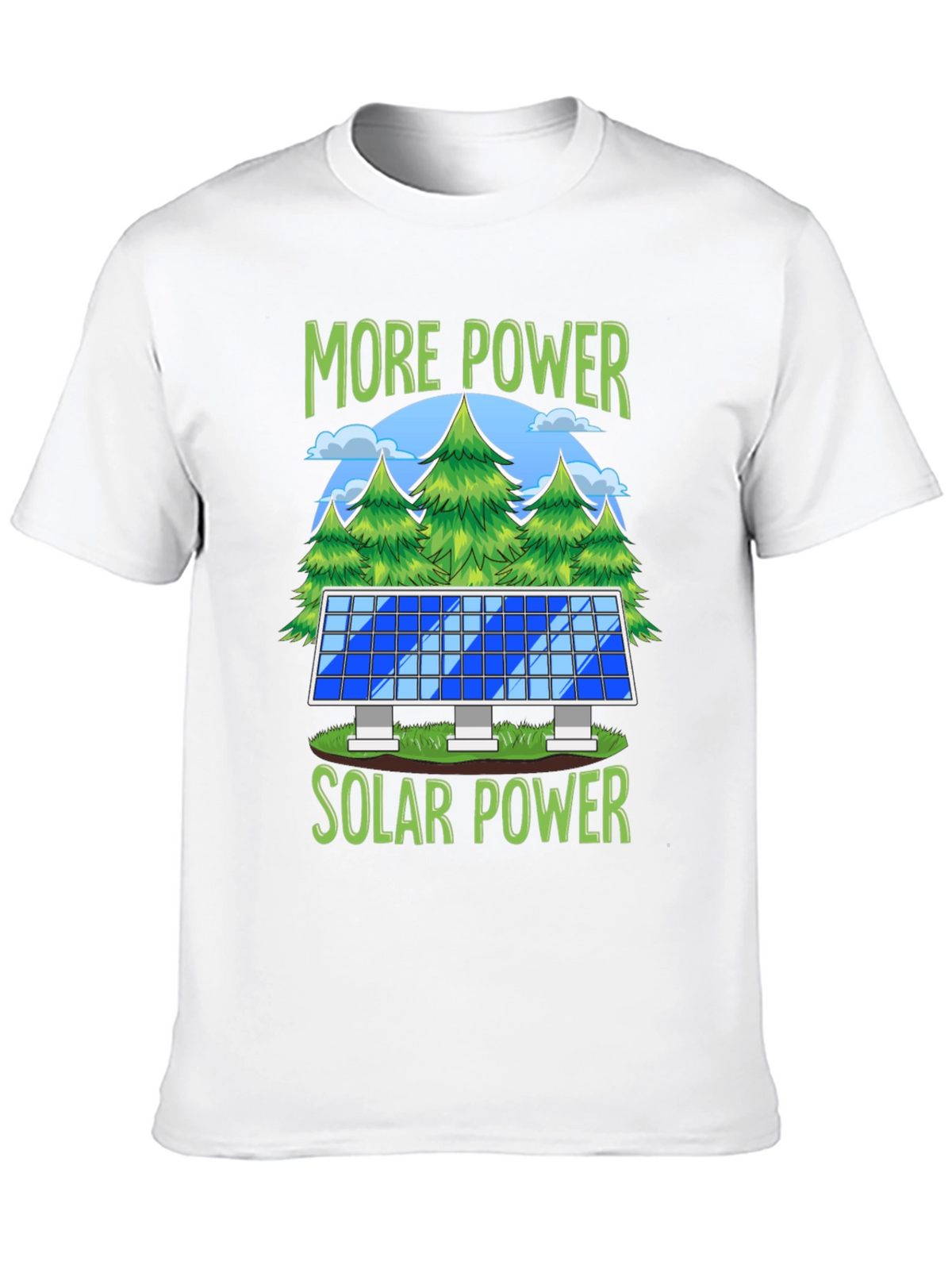 More Power Solar Power Graphic T-Shirt