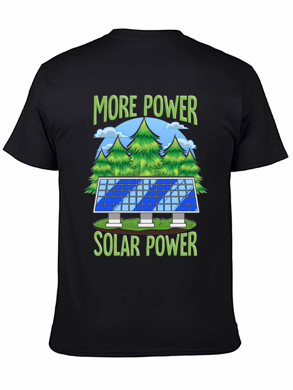 More Power Solar Power Graphic T-Shirt