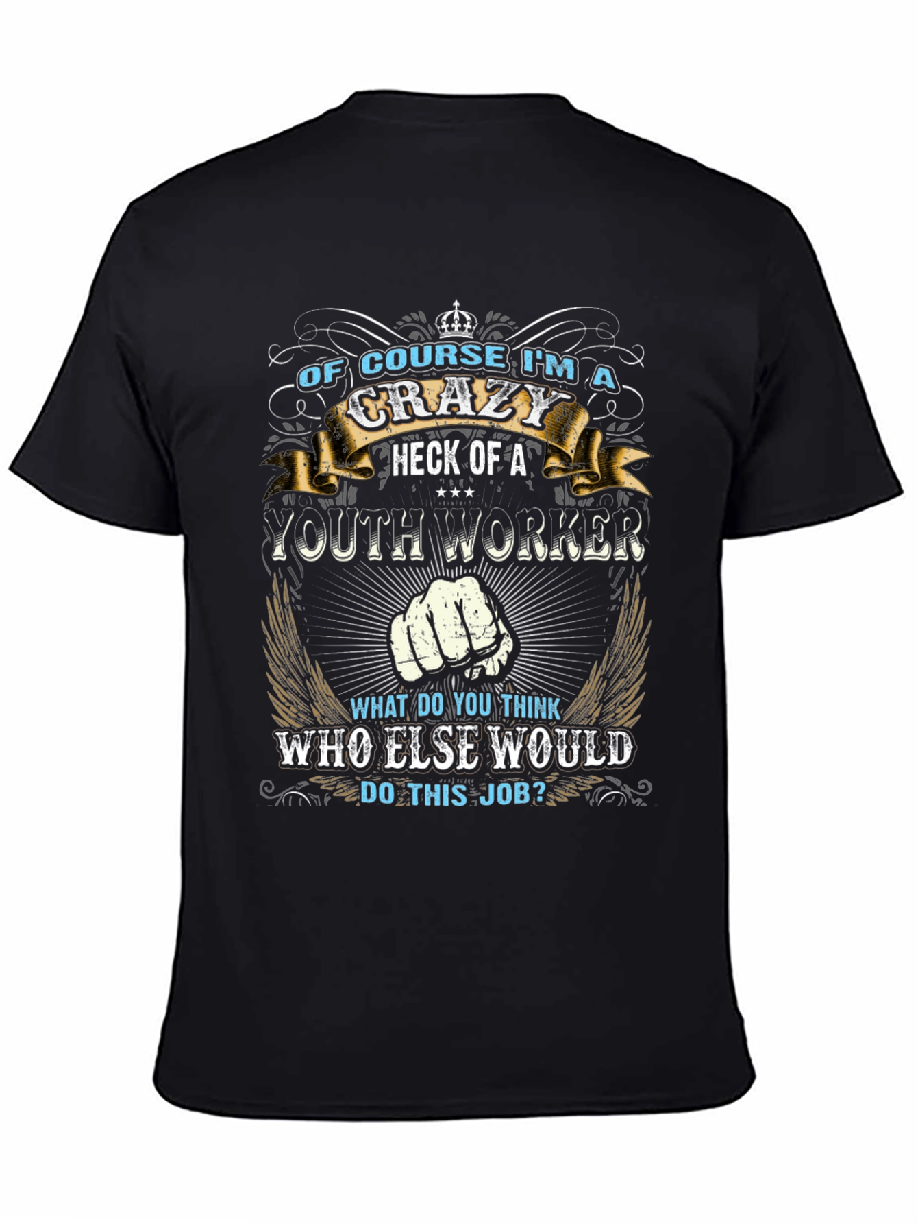 Crazy Youth Worker Graphic T-Shirt