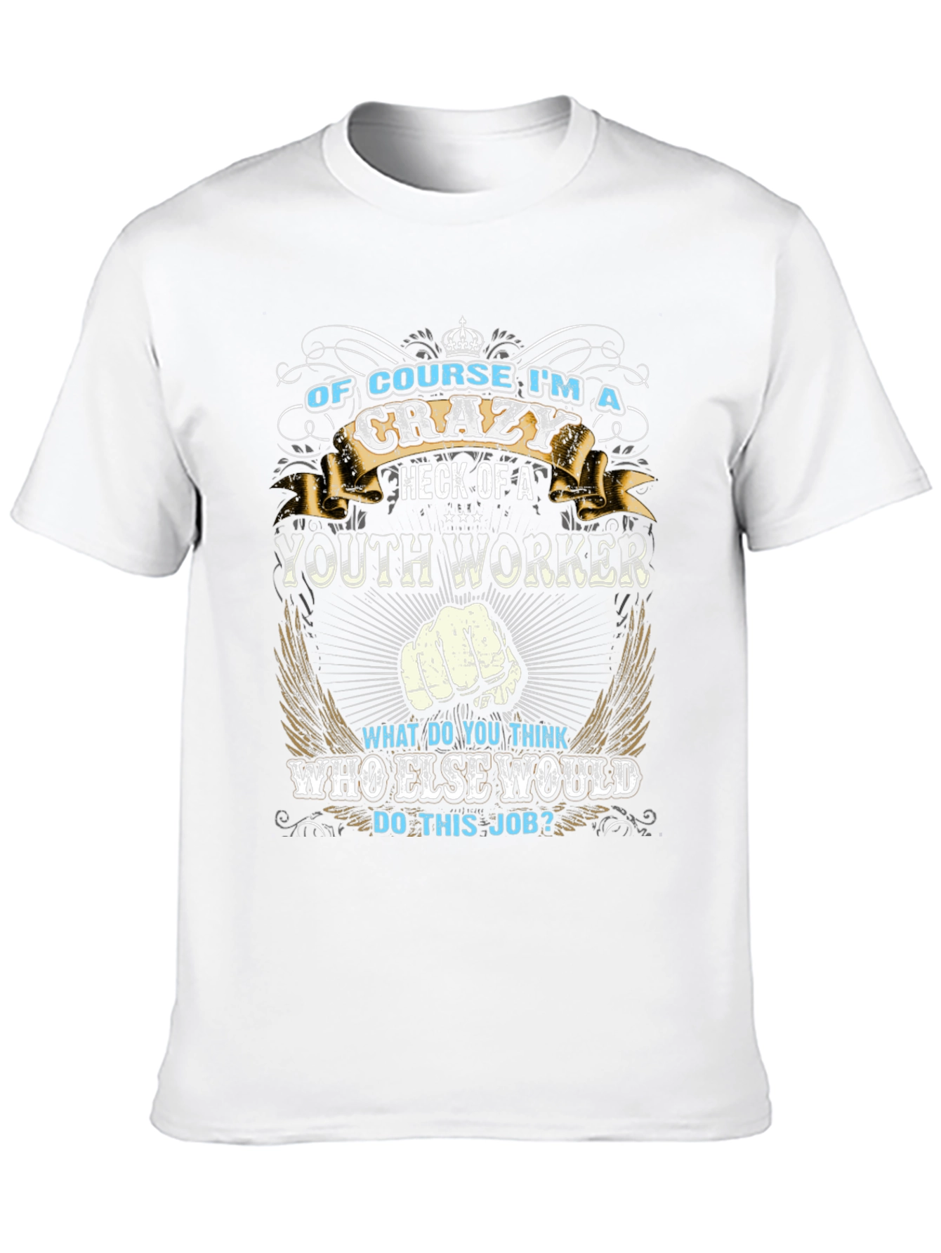 Crazy Youth Worker Graphic T-Shirt