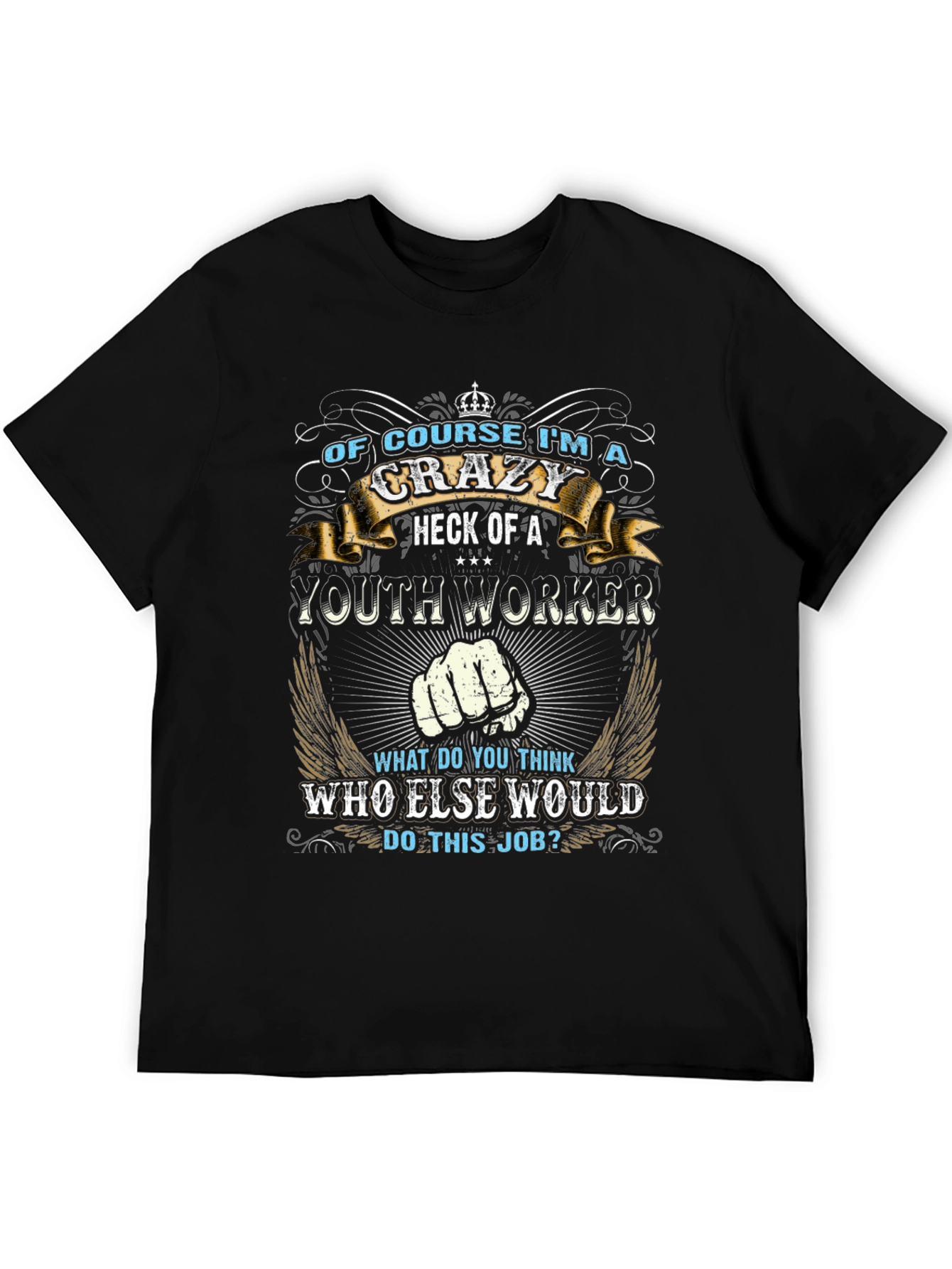 Crazy Youth Worker Graphic T-Shirt