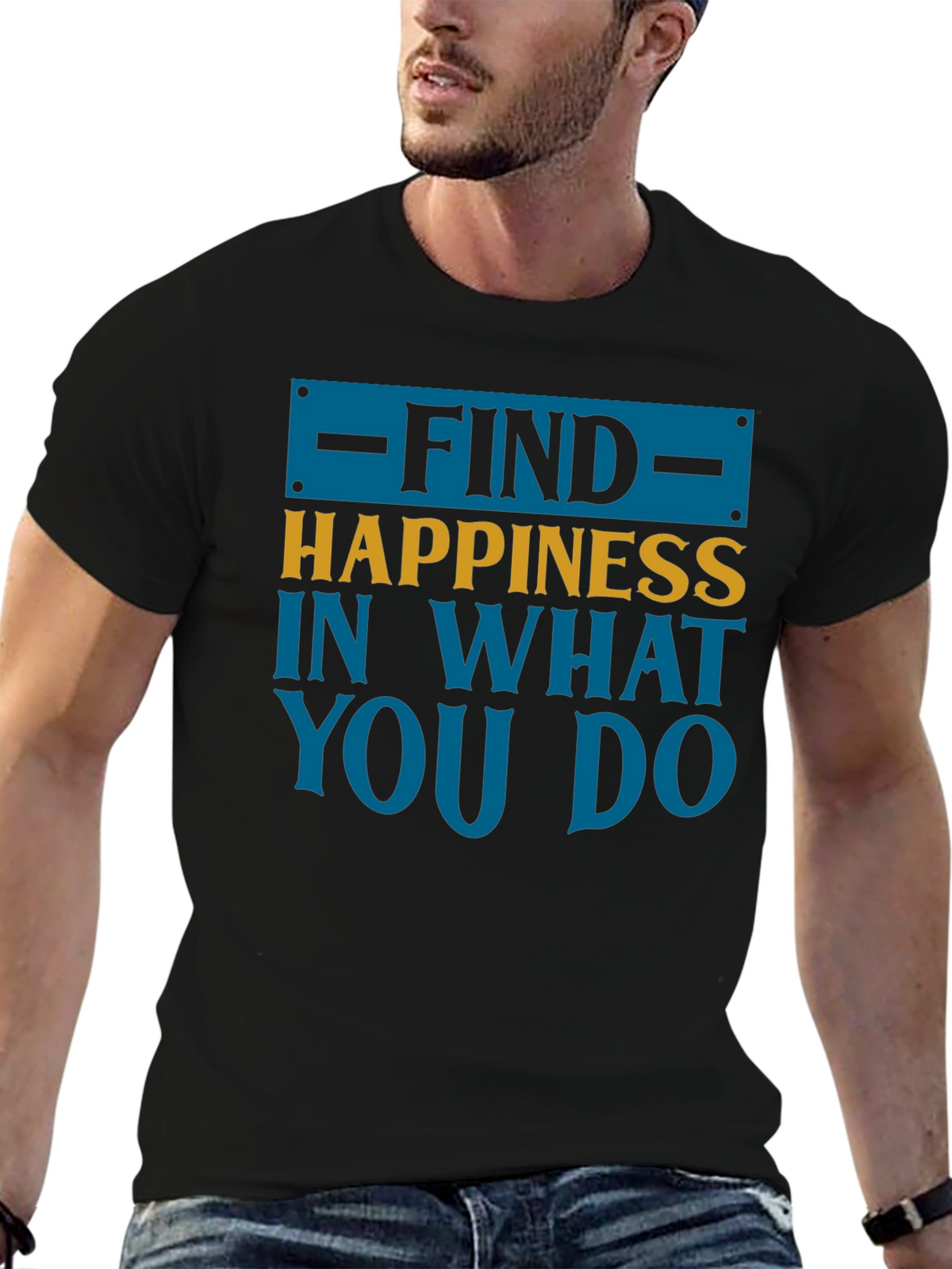 Find Happiness Graphic Tee - Motivational Shirt