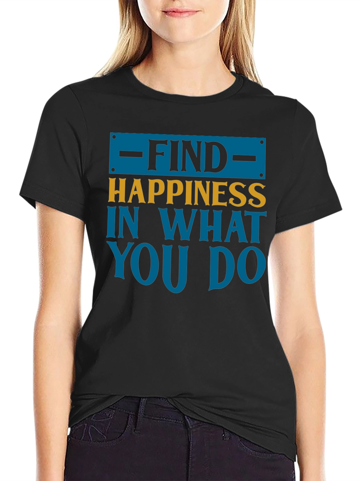 Find Happiness Graphic Tee - Motivational Shirt