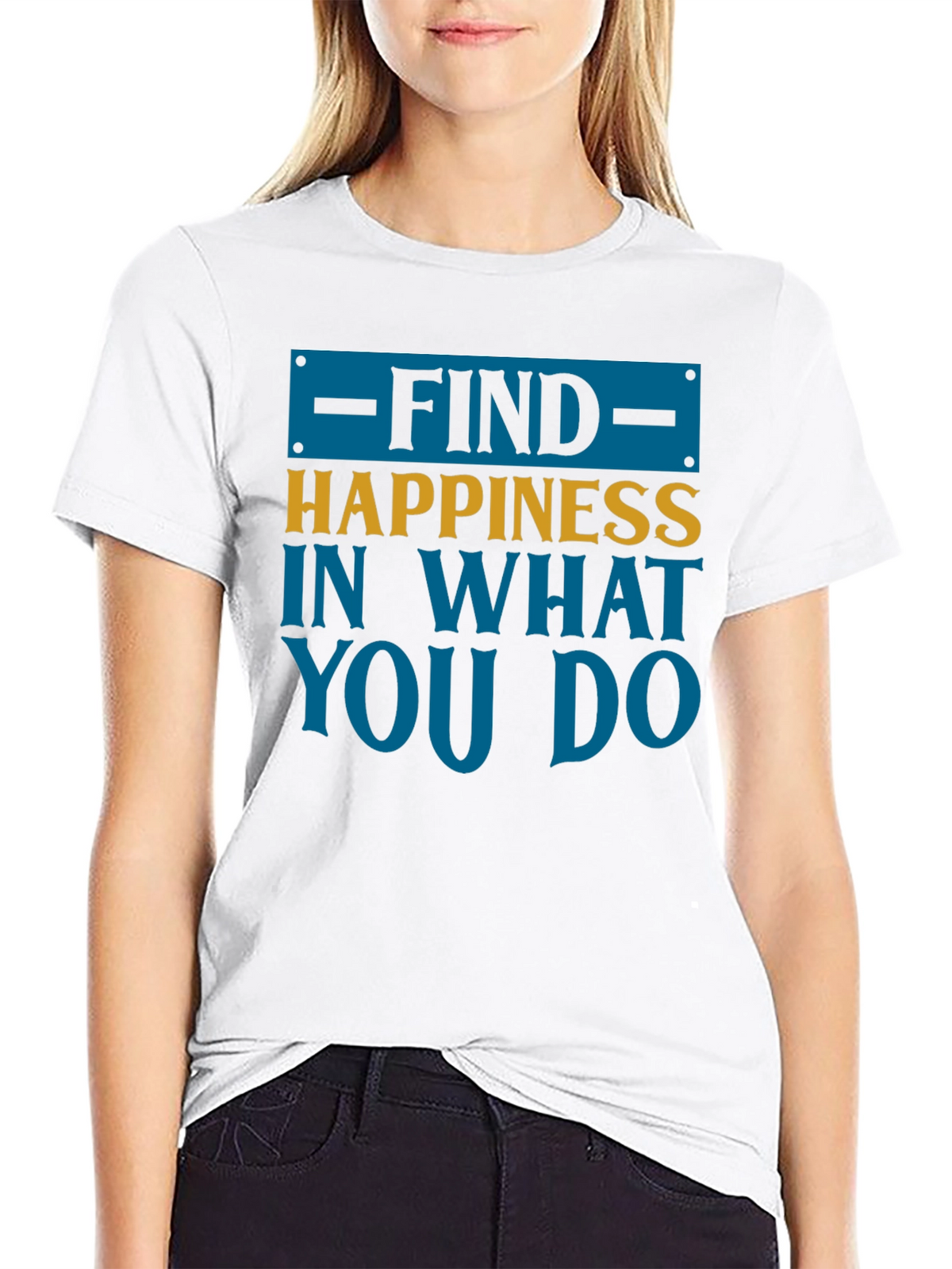 Find Happiness Graphic Tee - Motivational Shirt
