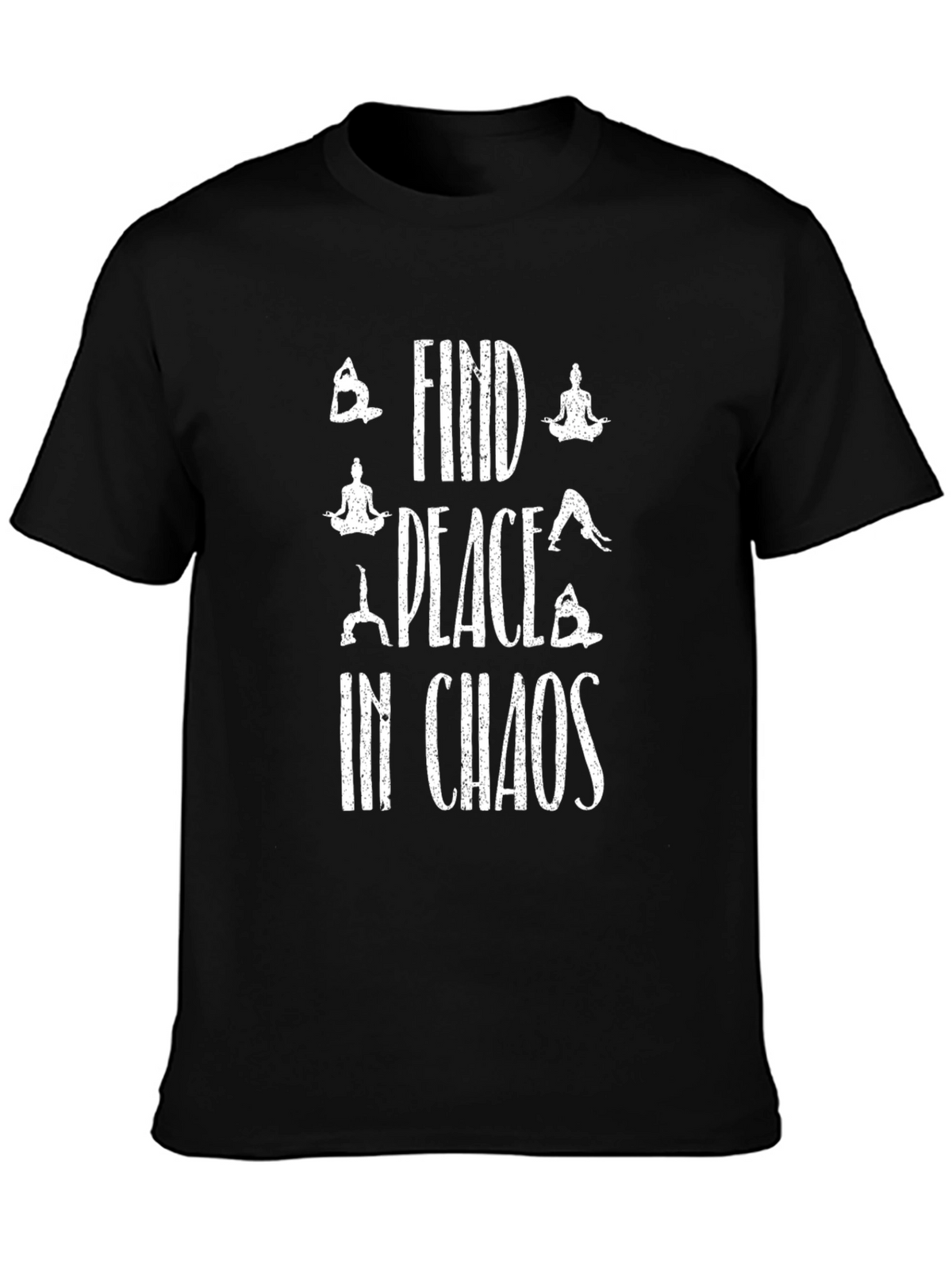 Find Peace in Chaos Yoga T-Shirt