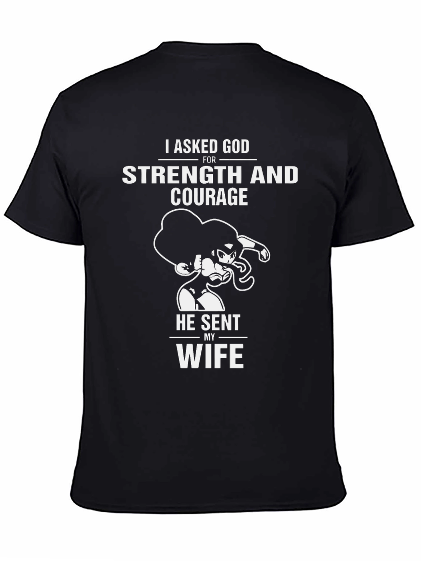 Strength and Courage Wife T-Shirt - Black