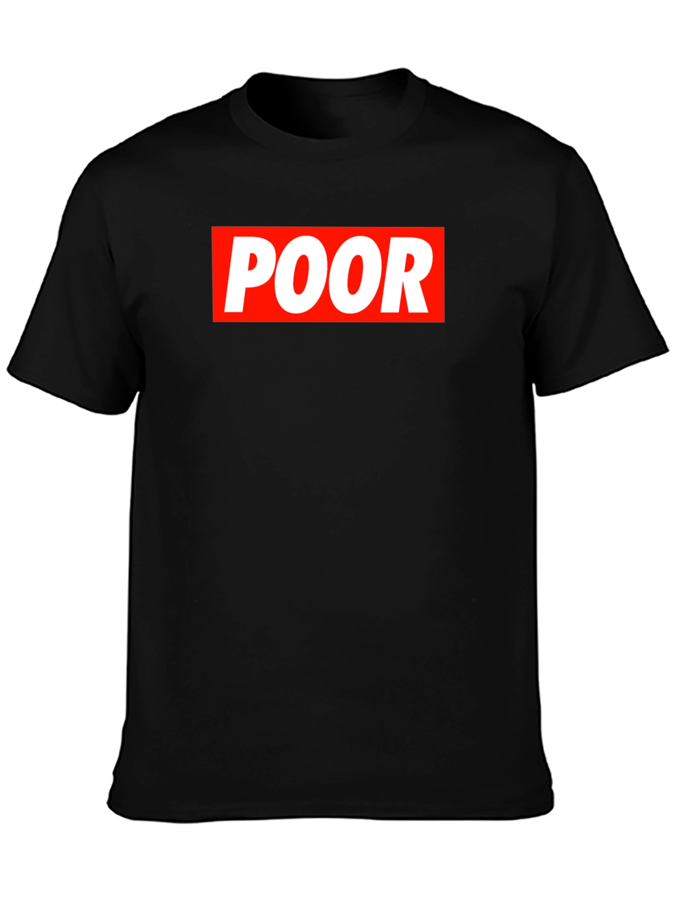 POOR Graphic T-Shirt - Streetwear Fashion Tee
