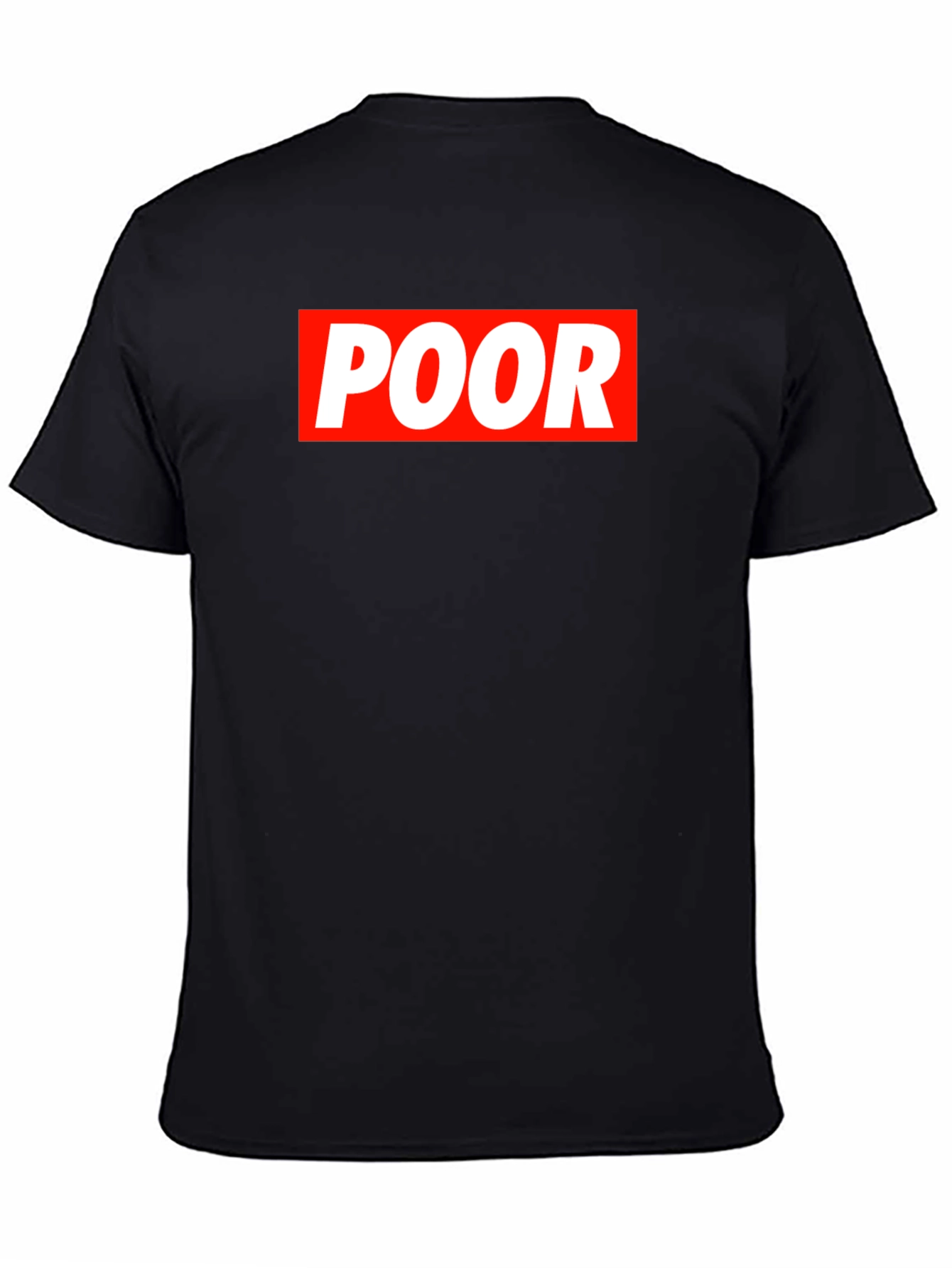 POOR Graphic T-Shirt - Streetwear Fashion Tee