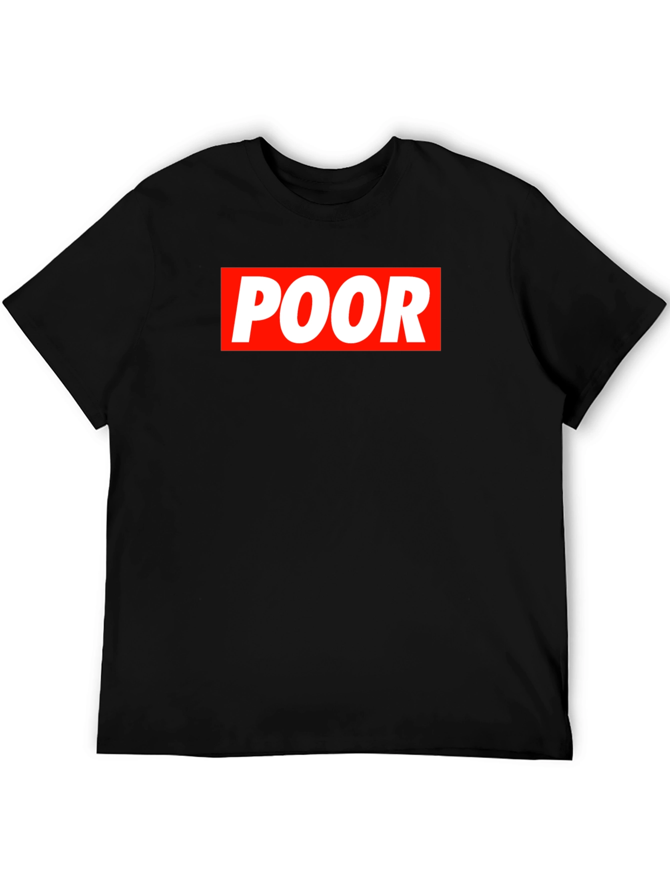 POOR Graphic T-Shirt - Streetwear Fashion Tee
