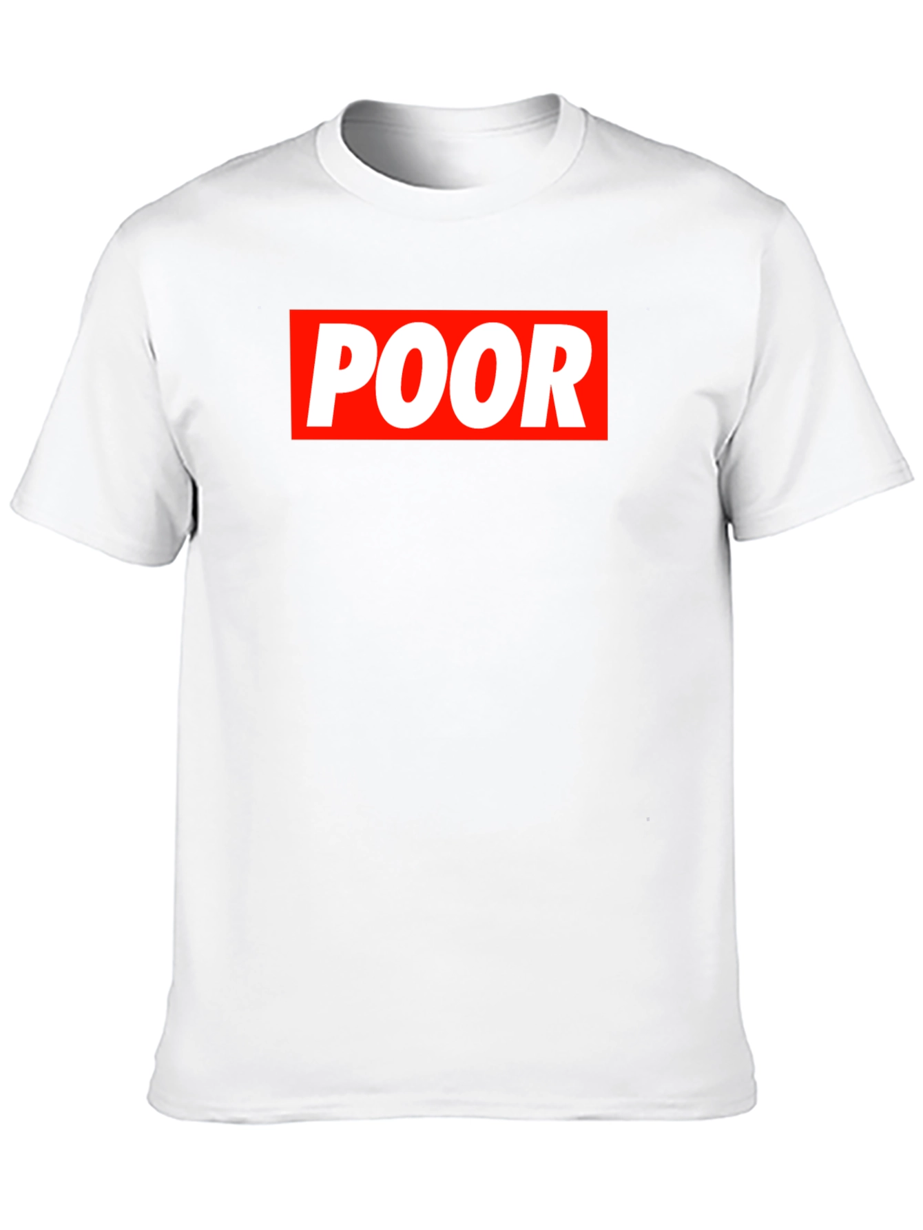 POOR Graphic T-Shirt - Streetwear Fashion Tee