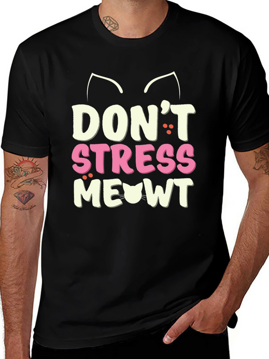 Dont Stress Meowt T-Shirt Cat Lover Tee