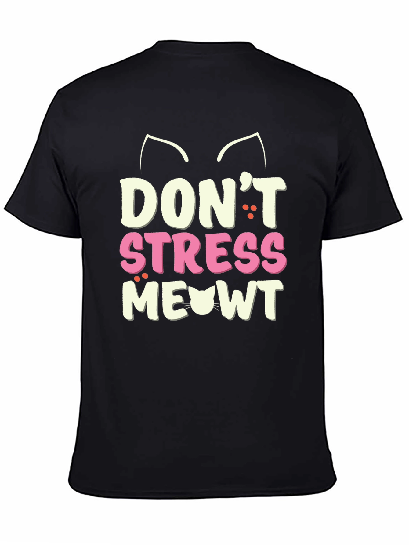 Dont Stress Meowt T-Shirt Cat Lover Tee