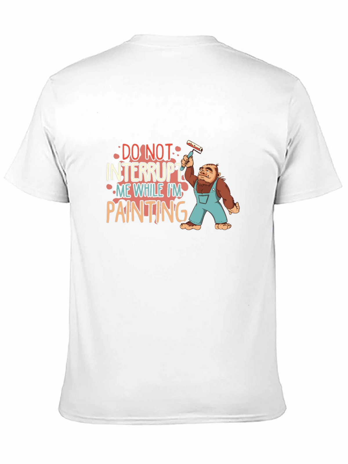 Funny Painter T-Shirt - Do Not Interrupt