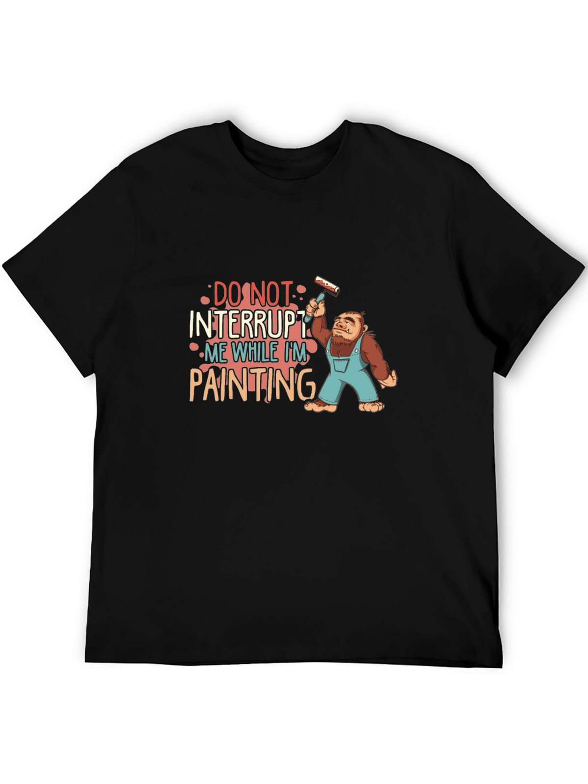 Funny Painter T-Shirt - Do Not Interrupt