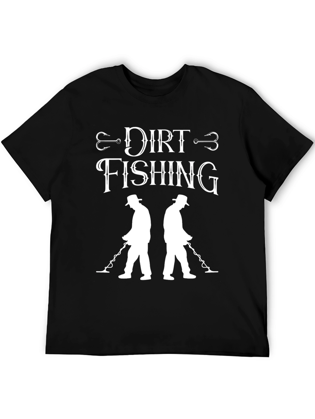 Dirt Fishing Graphic Tee - Metal Detecting Hobby Shirt