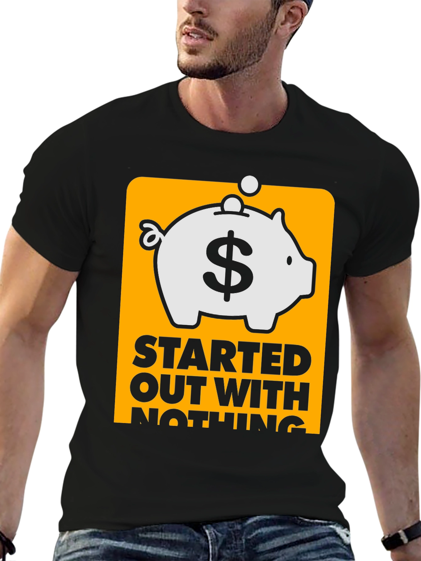 Started Out With Nothing Piggy Bank T-Shirt