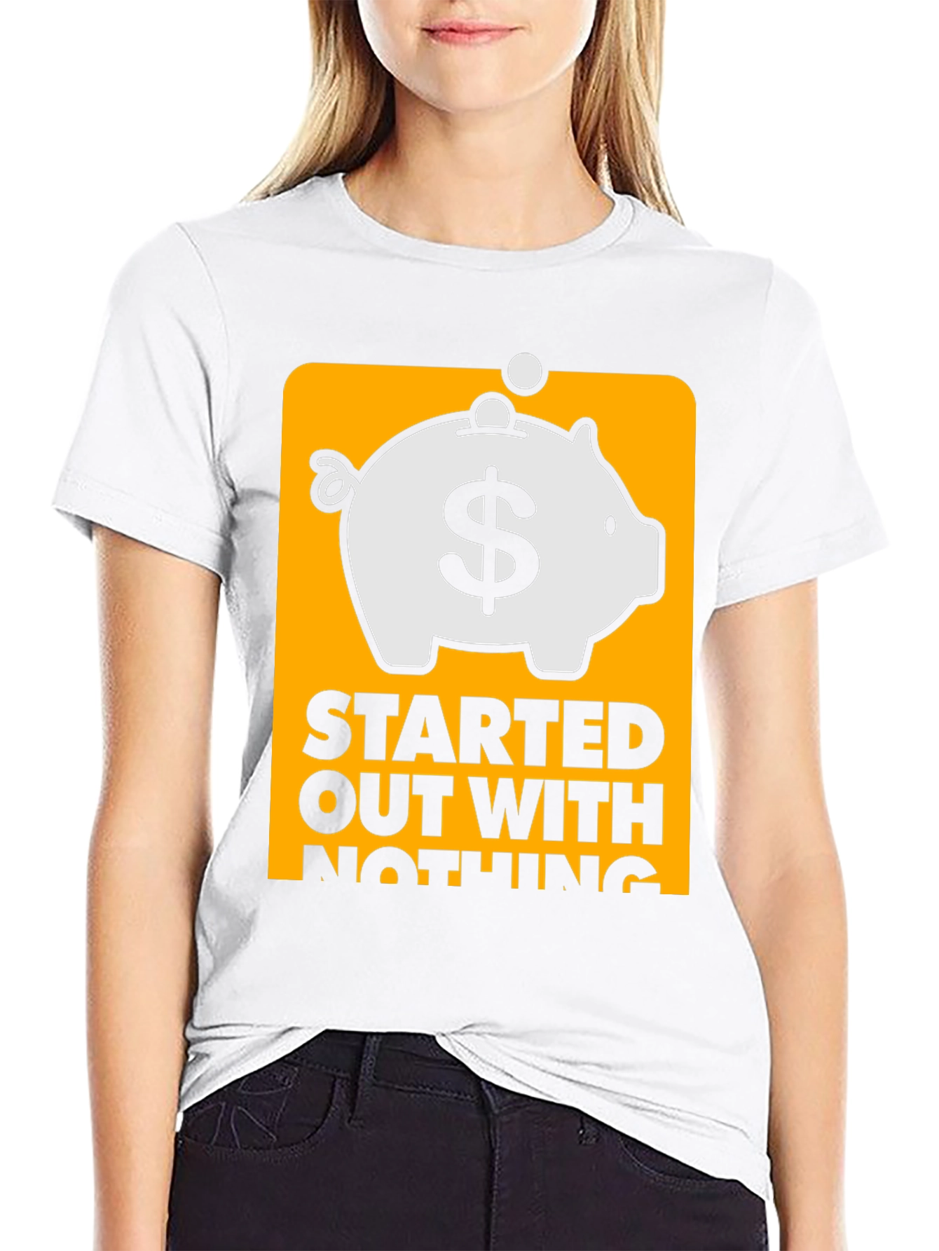 Started Out With Nothing Piggy Bank T-Shirt