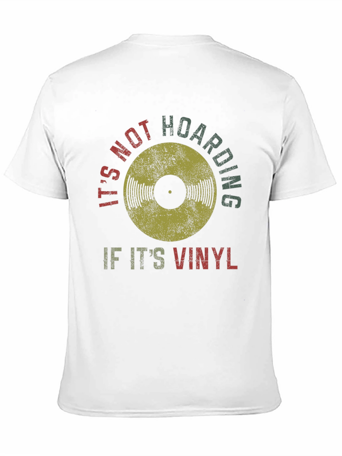 Its Not Hoarding if Its Vinyl T-Shirt