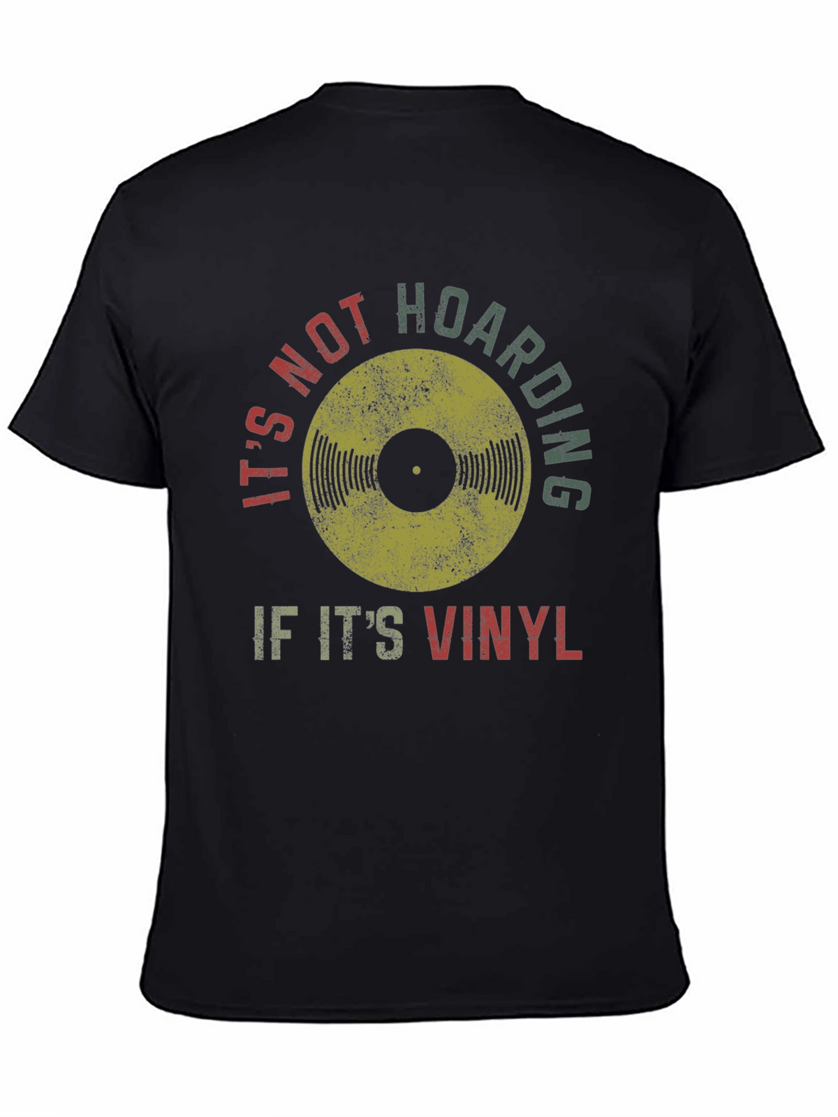 Its Not Hoarding if Its Vinyl T-Shirt