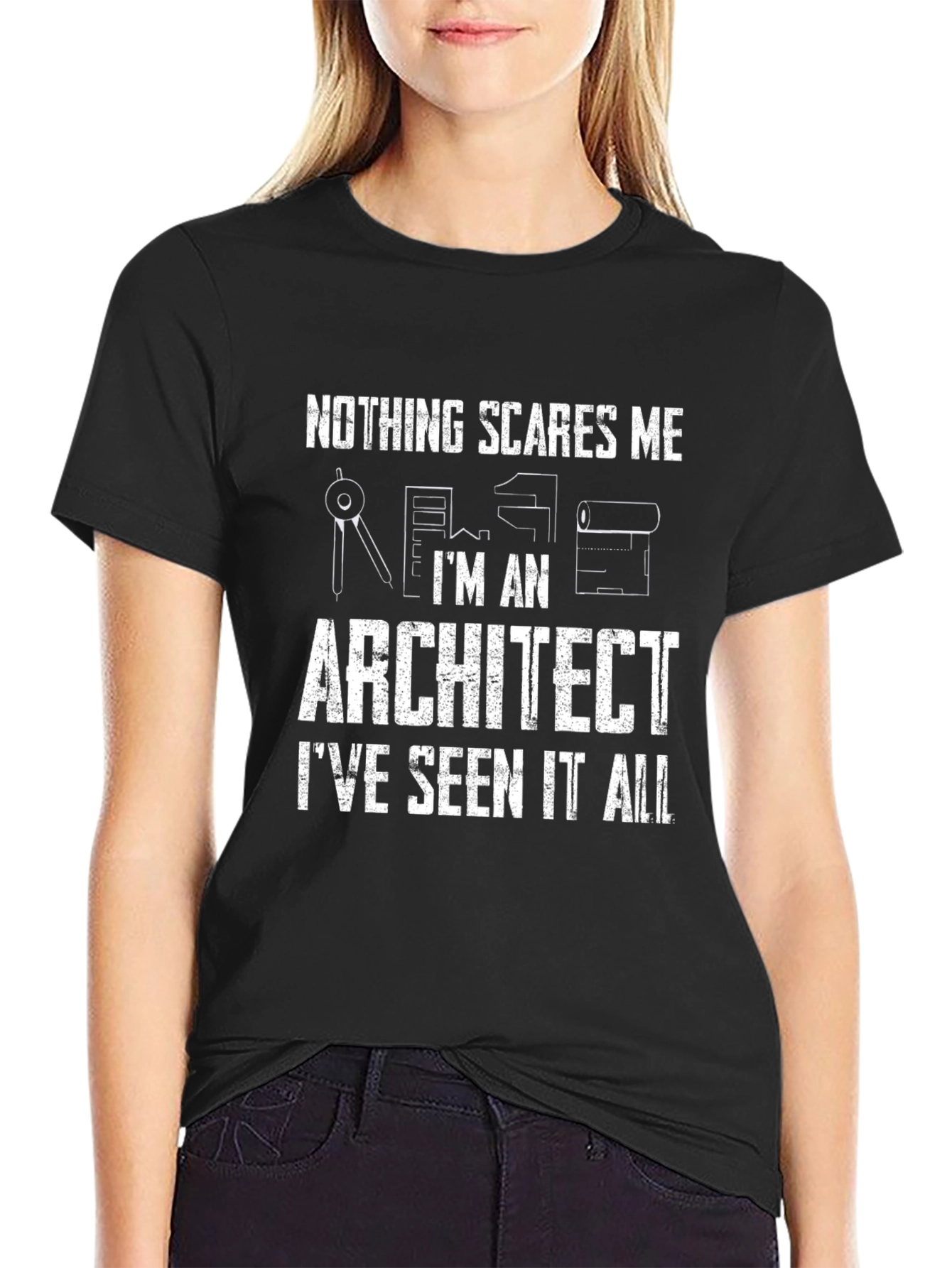 Architect T-Shirt - Nothing Scares Me