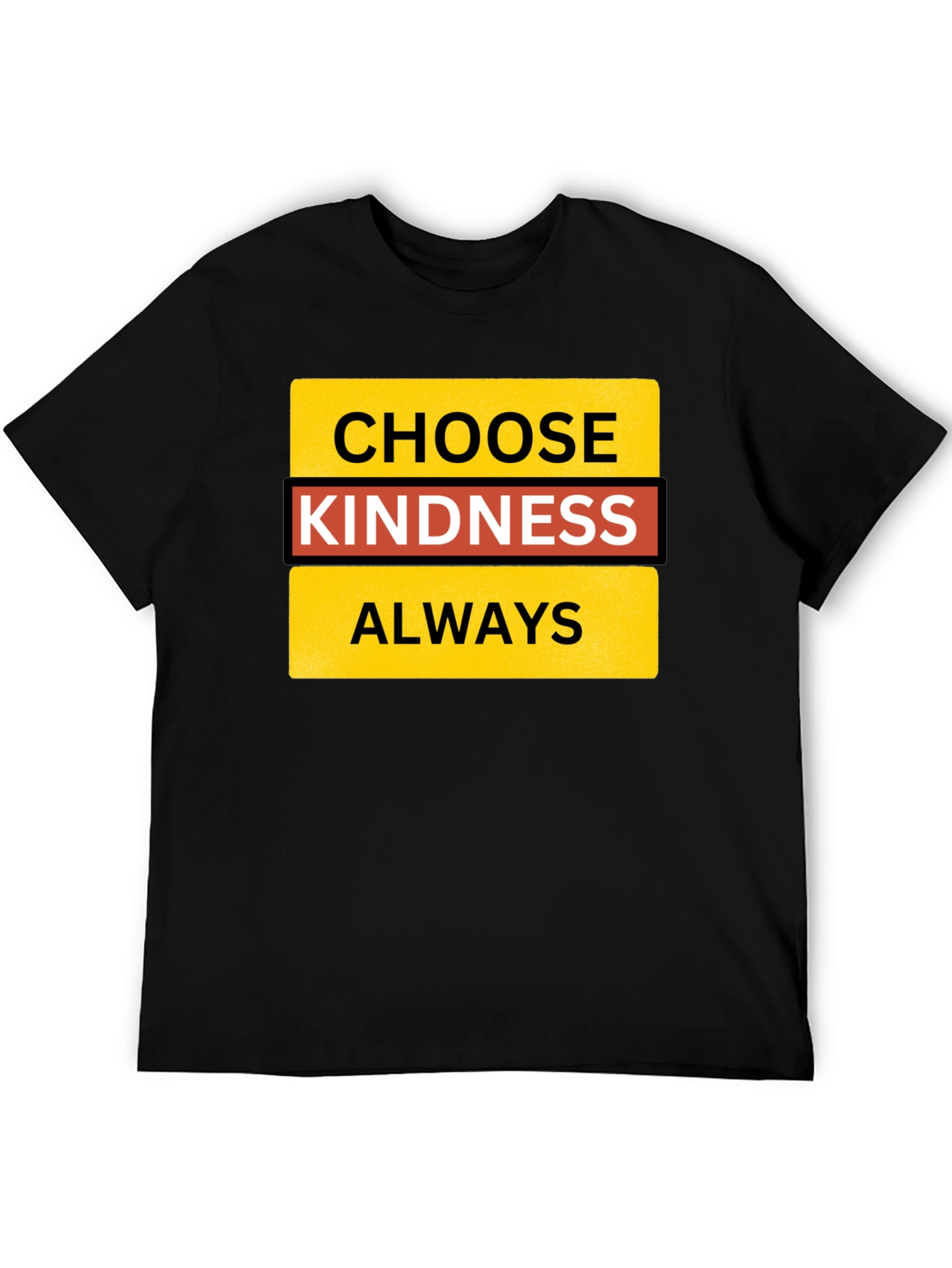 Choose Kindness Always Black T-Shirt