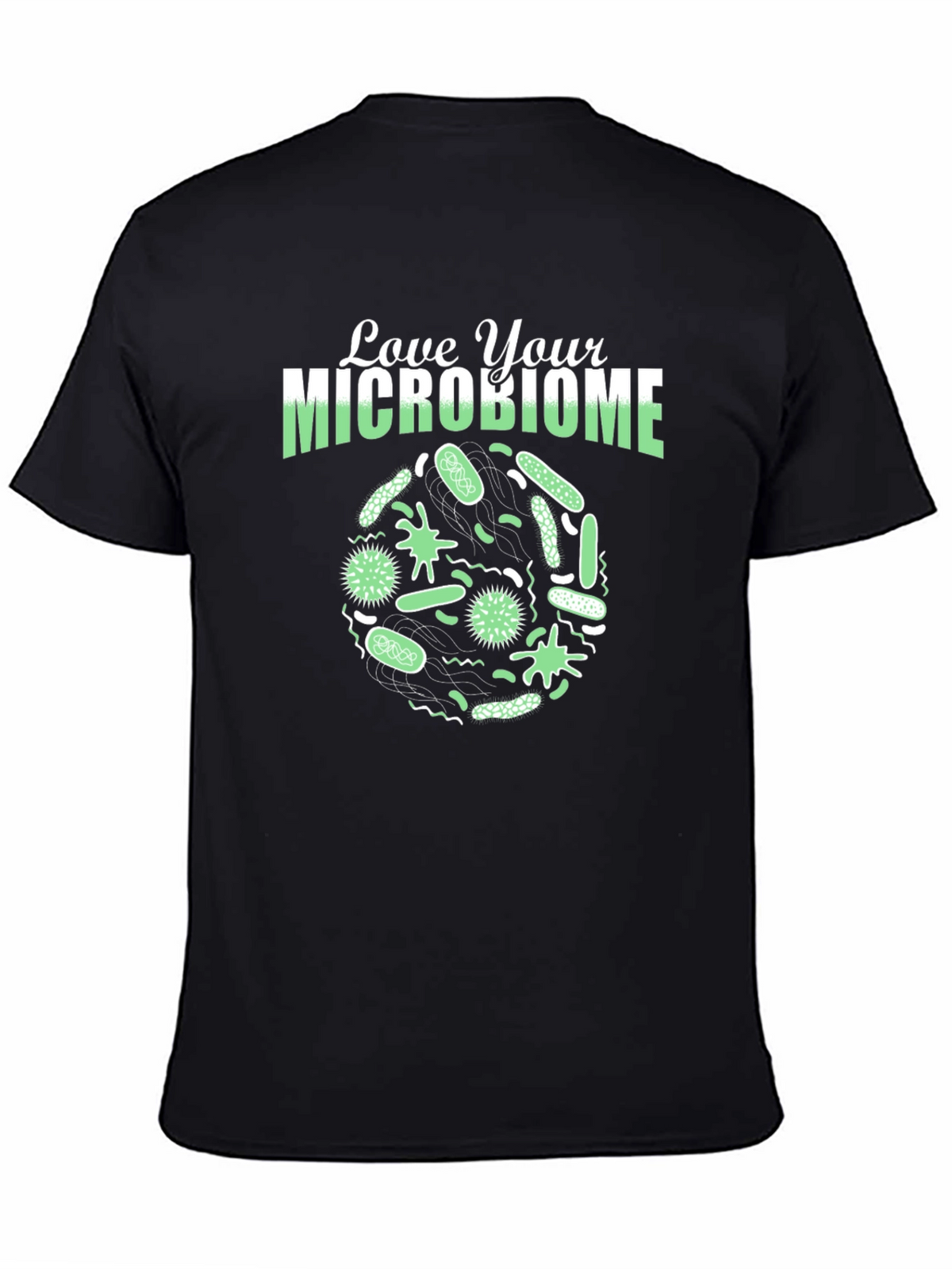 Love Your Microbiome T-Shirt - Black Cotton