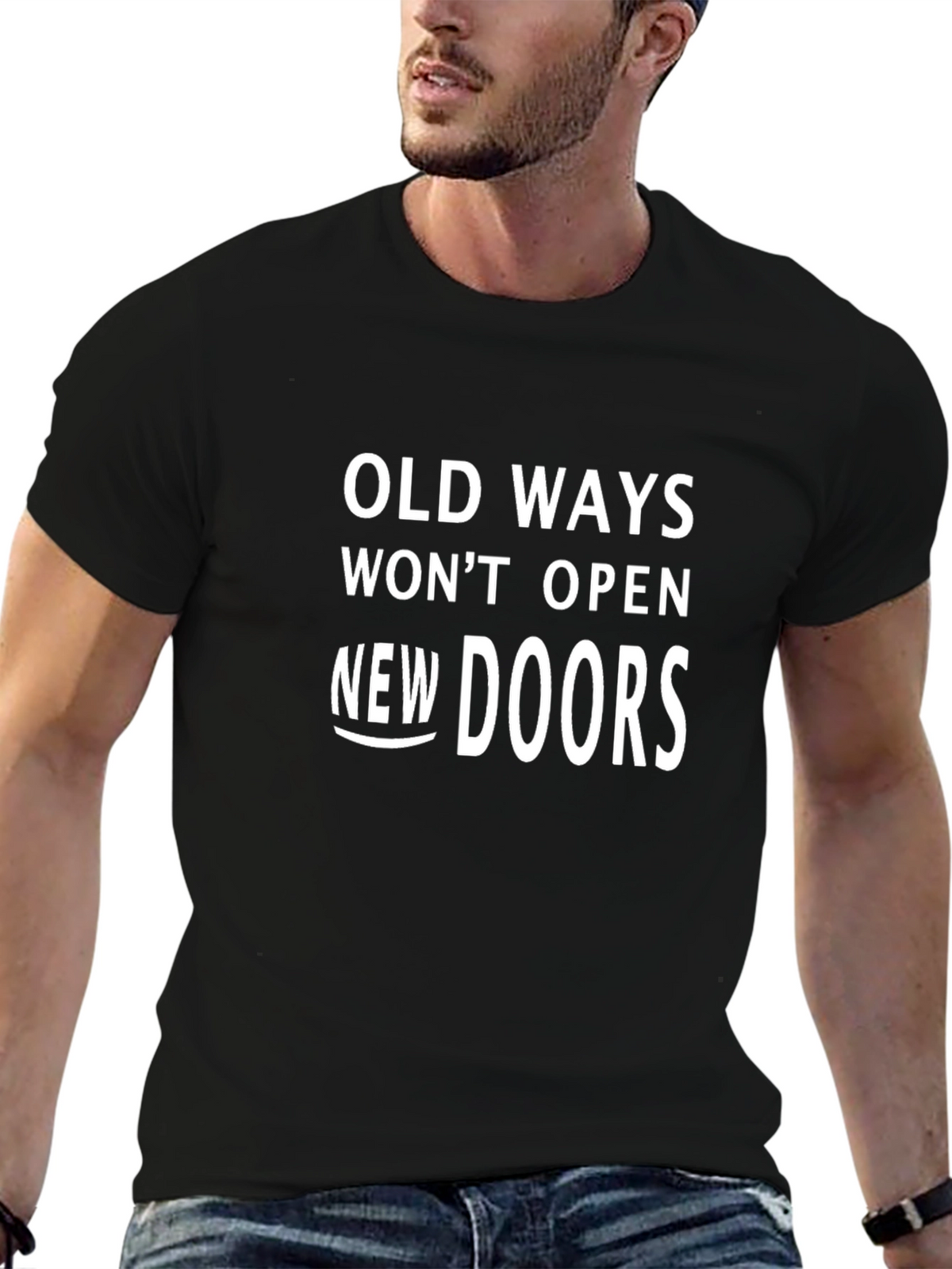 Motivational Black T-Shirt: Old Ways New Doors