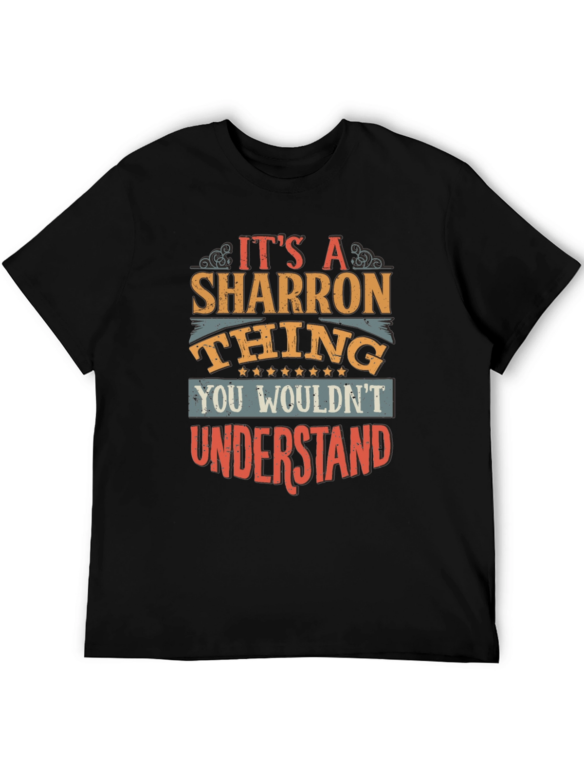 Its A Sharron Thing - Funny T-Shirt
