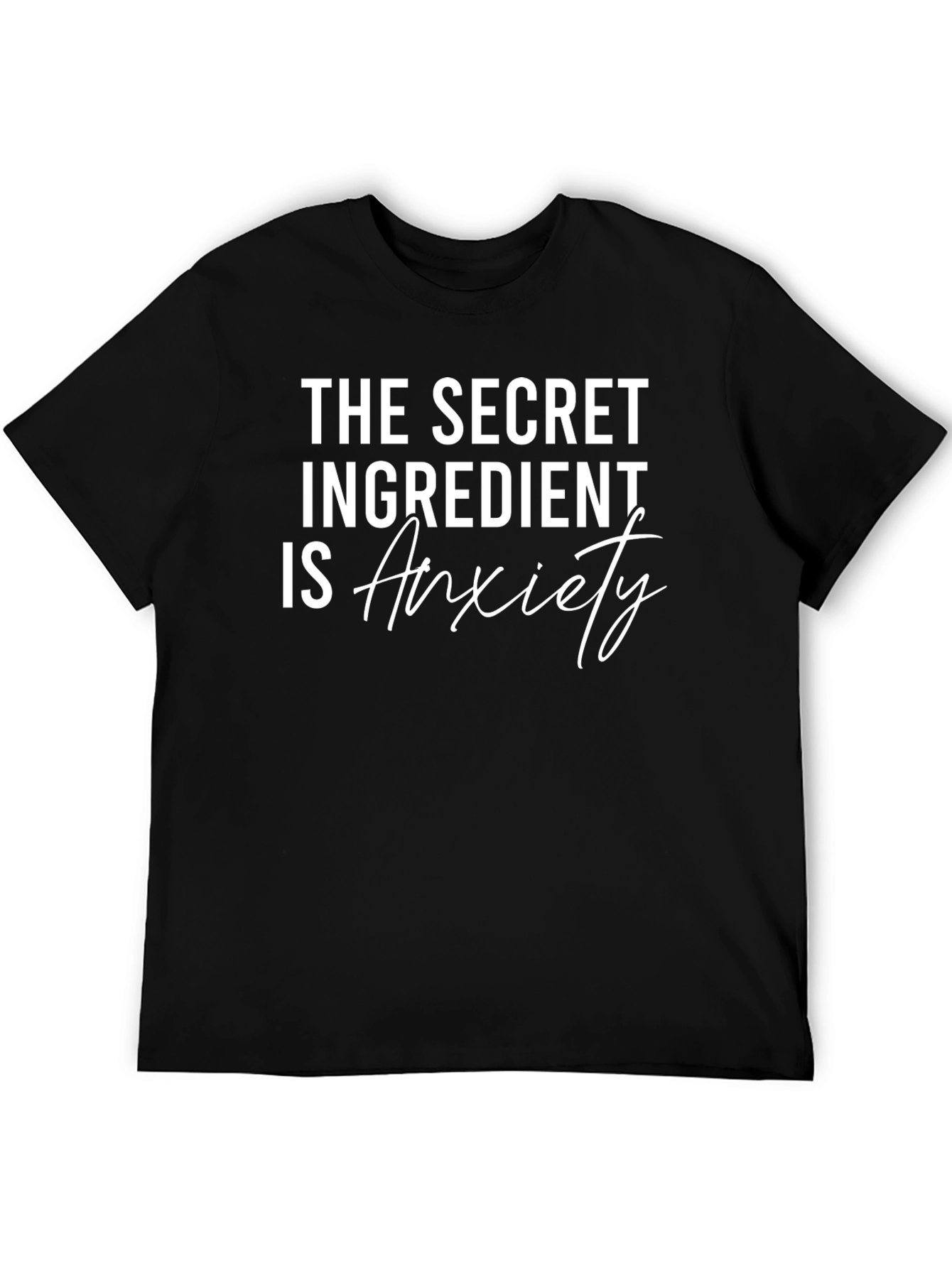 Secret Ingredient Anxiety Graphic T-Shirt