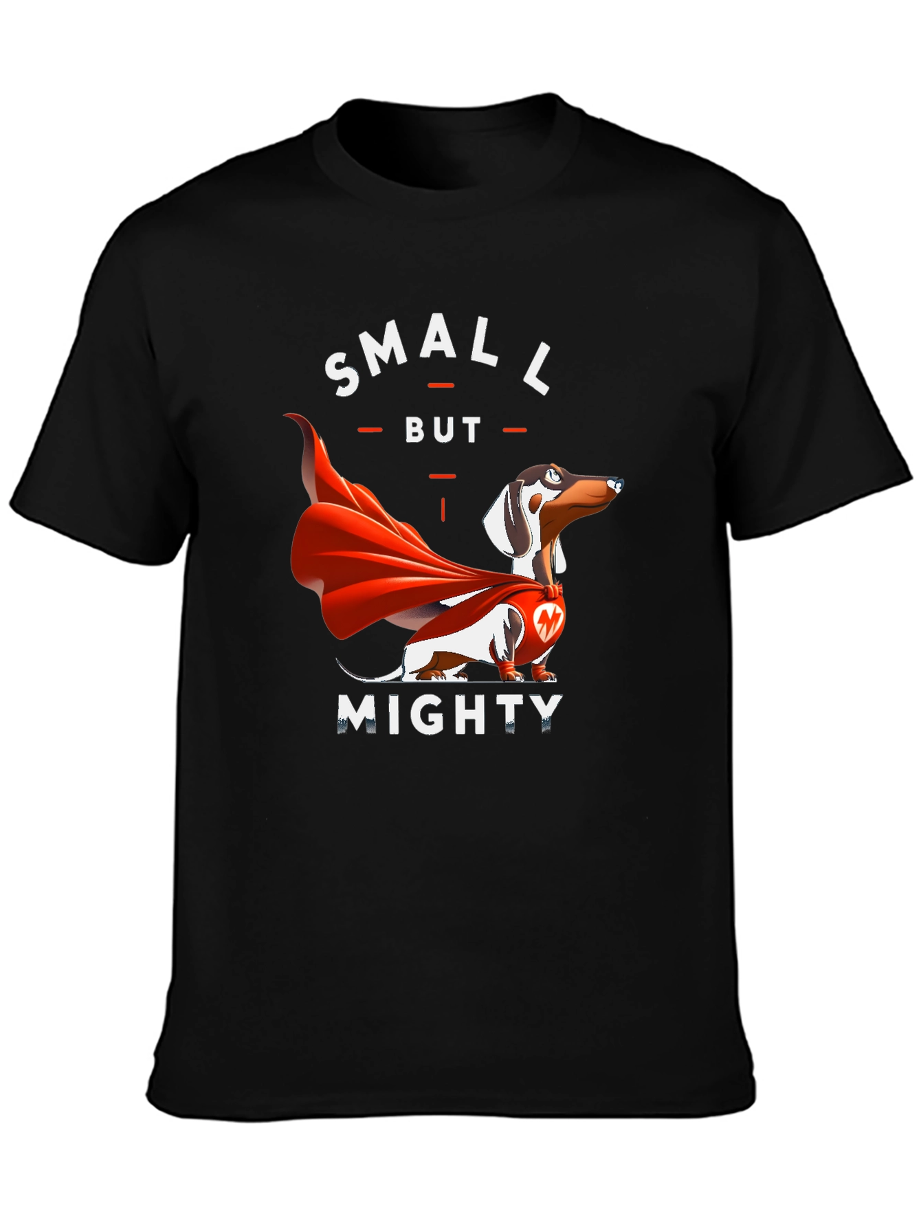 Small But Mighty Dachshund T-Shirt