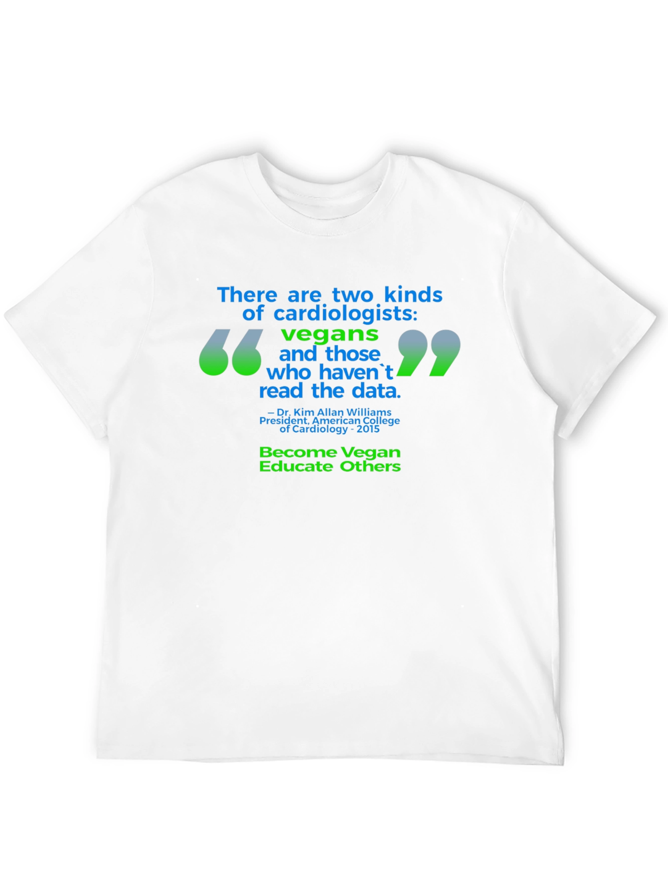 Vegan Cardiologist T-Shirt - Read the Data