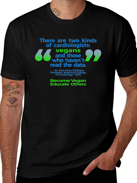 Vegan Cardiologist T-Shirt - Read the Data