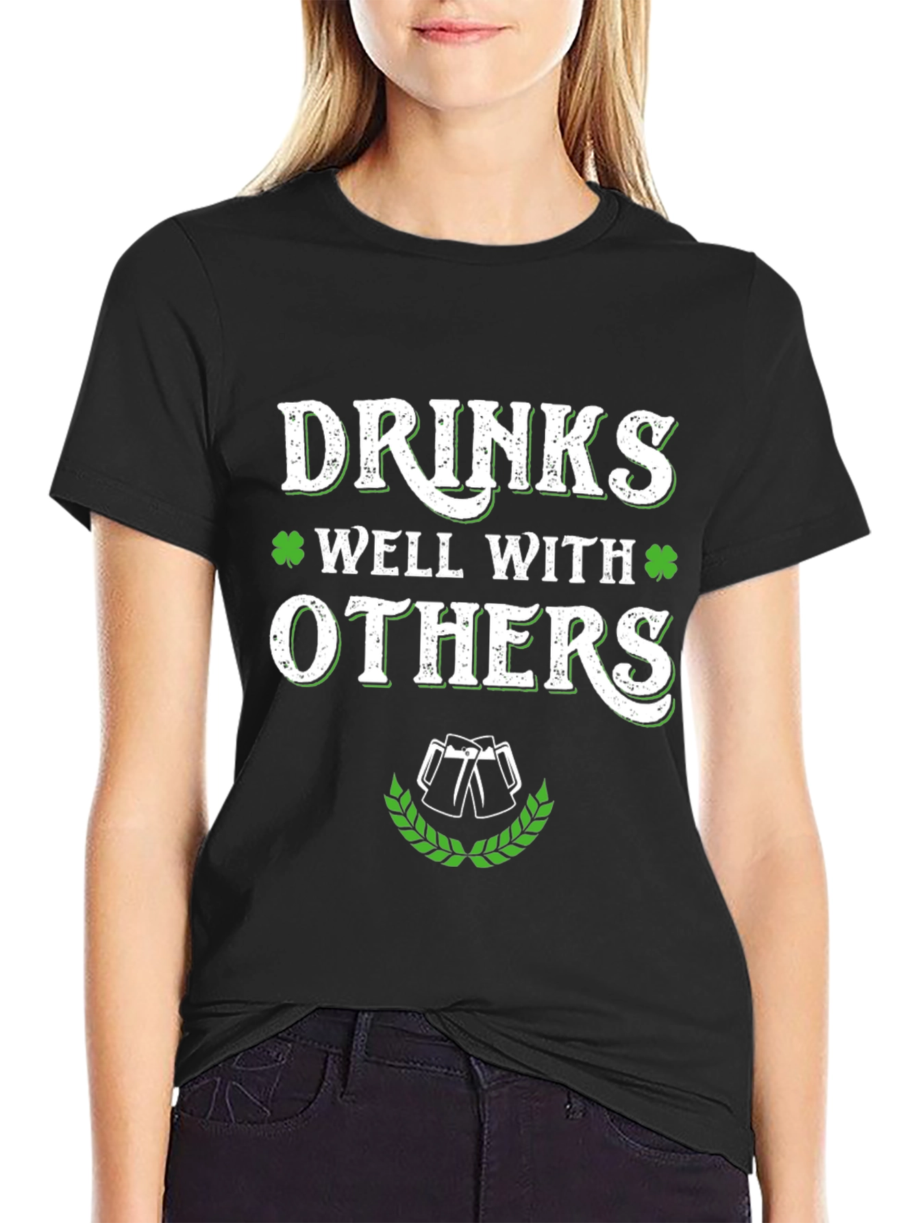 Drinks Well With Others St. Patricks Day T-Shirt
