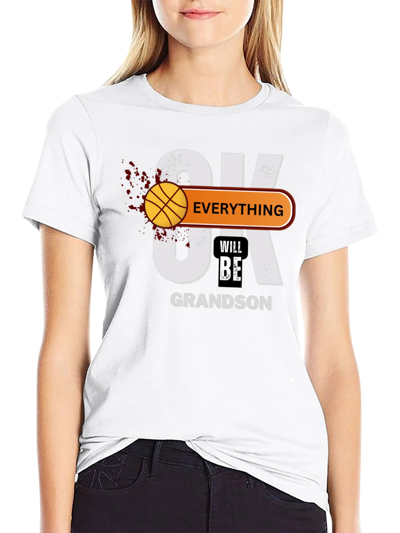 Everything Will Be OK Grandson T-Shirt