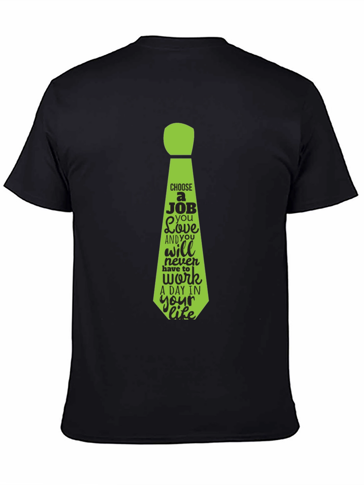 Motivational Job Tie Graphic Tee