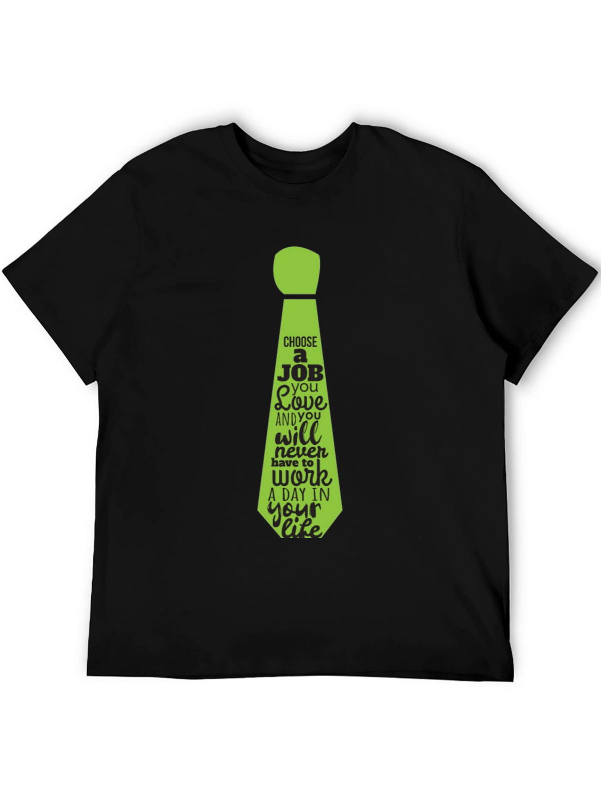Motivational Job Tie Graphic Tee